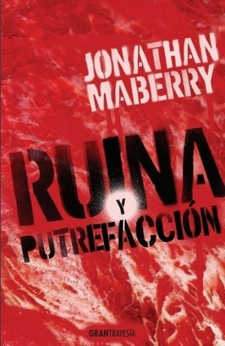 Libro Ruina Y Putrefaccion - Jonathan Maberry