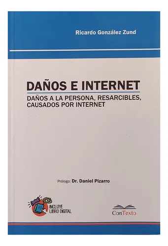 Daños E Internet - Gonzalez Zund, Ricardo A