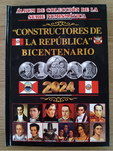 Peru Album Full De Monedas 2024 Bicentenario , Constructores