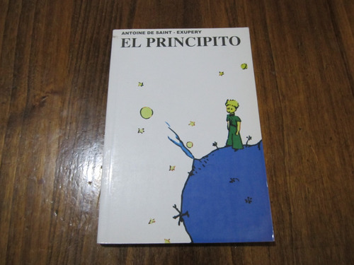 El Principito - Antoine De Saint-wxupery - Ed: Enrique Sainz