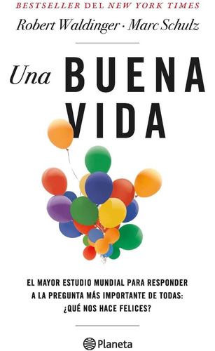 Libro: Una Buena Vida The Good Life (spanish Edition)