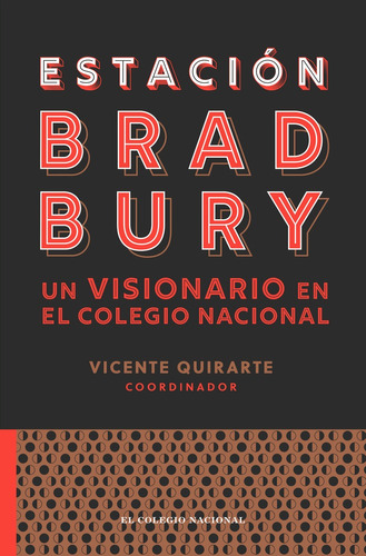 Estación Bradbury - Vicente Quirarte (coordinador)