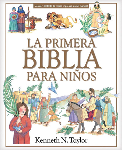 La Primera Biblia Para Nios (edicin Espaola)