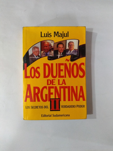 Los Dueños De La Argentina Ii - Majul