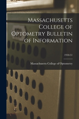 Libro Massachusetts College Of Optometry Bulletin Of Info...