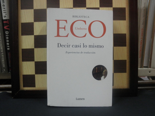 Decir Casi Lo Mismo-umberto Eco