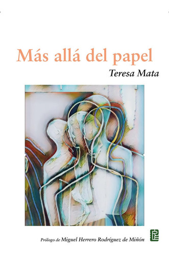 Libro Mas Alla Del Papel - Mata Sierra, Teresa