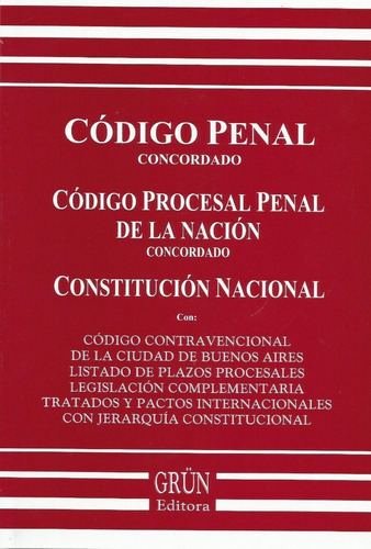 Código Penal De La Nación Argentina Y Leyes Complementarias, De Republica Argentina. Editorial Grum, Tapa Blanda En Español, 2023
