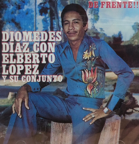 Diomedes Diaz Con Elberto Lopez - De Frente