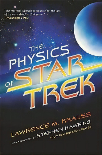 The Physics Of Star Trek, De Lawrence M. Krauss. Editorial Ingram Publisher Services Us, Tapa Blanda En Inglés