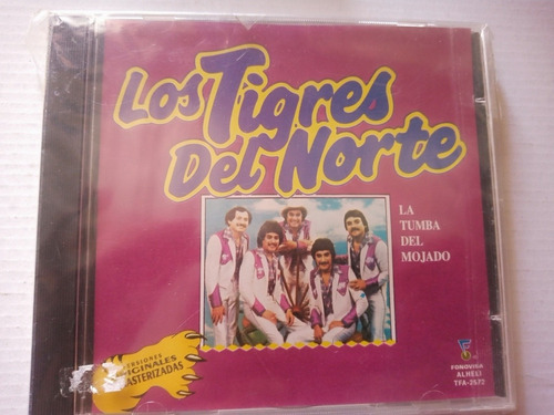 Los Tigres Del Norte La Tumba Del Mojado Cd