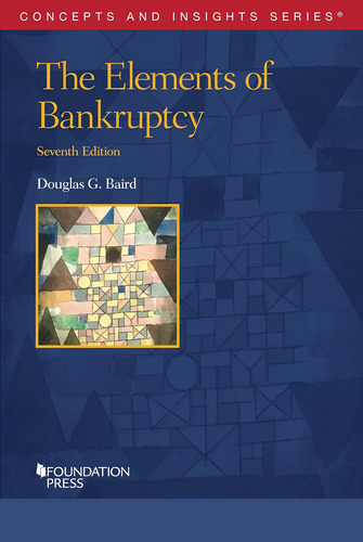 Libro:  The Elements Of Bankruptcy (concepts And Insights)