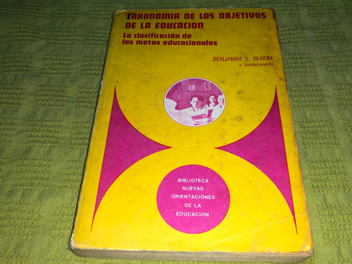 Taxonomía De Los Objetivos De La Educación - B. S. Bloom