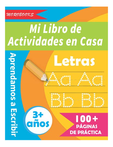 Libro : Mi Libro De Actividades En Casa Aprende A Escribir.