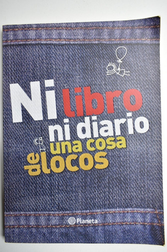 Ni Libro Ni Diario, Una Cosa De Locos Ella Mey          C155