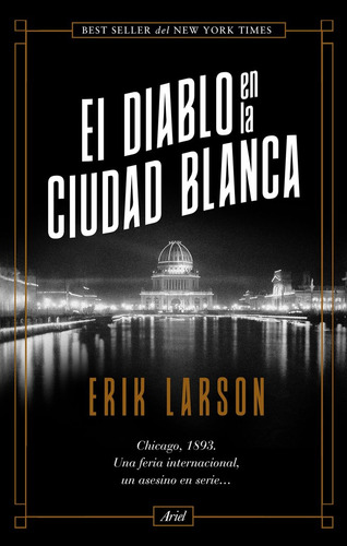 Diablo En La Ciudad Blanca,el - Erik Larson