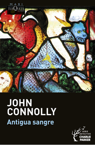 Antigua Sangre - Connolly, John  - * 