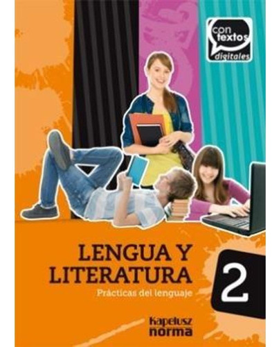Lengua Y Literatura 2 Practicas Del Lenguaje - Contextos Di