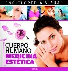 Libro Medicina Estetica Cuerpo Humano 