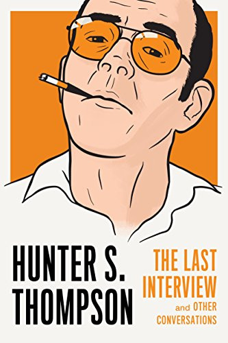 Libro Hunter S Thompson: The Last Interview De Thompson, Hun