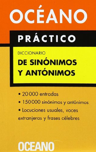 Diccionario De Sinonimos Y Antonimos. Oceano Practico - Ocea