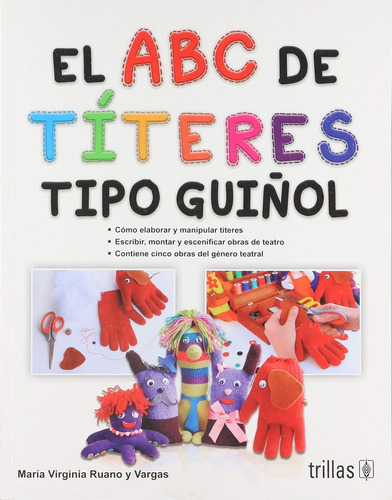 El Abc De Titeres Tipo Guiñol - Ruano Y Vargas, Maria Virgin