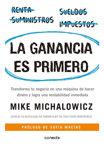 Libro: La Ganancia Es Primero: Transforma Tu Negocio En Una