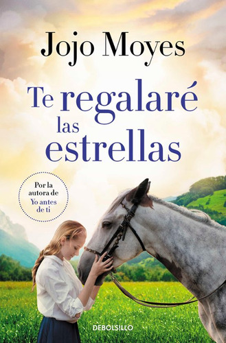 Libro Te Regalare Las Estrellas - Jojo Moyes