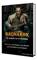 Comprar Libro Ragnarok: El Camino De Un Hombre - Hombres Peligrosos