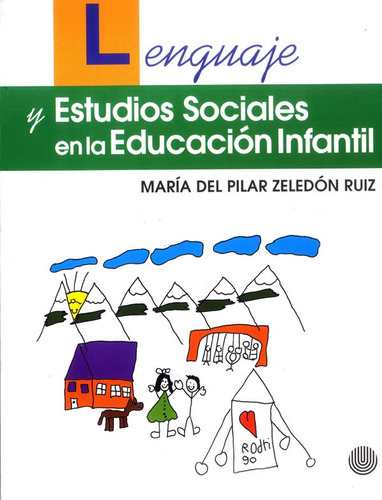 Lenguaje Y Estudios Sociales En La Educación Infantil. María