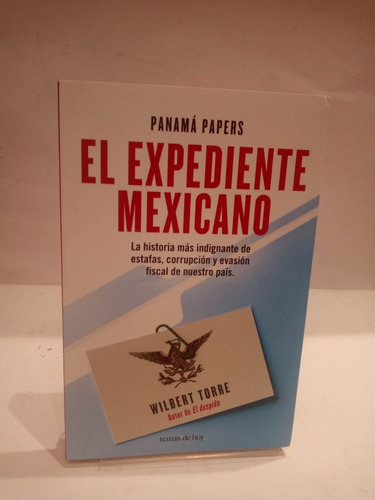 El Expediente Mexicano.wilbert Torre