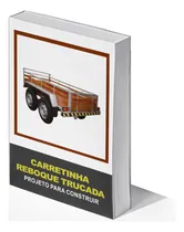 Comprar Construa Sua Carretinha Reboque Trucada De 2 Eixos 