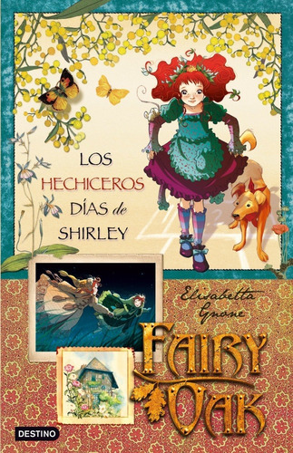 Fairy Oak: Los Hechiceros Días De Shirley. Elisabetta Gnone