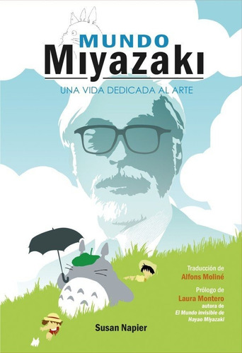 Mundo Miyazaki - Una Vida Dedicada Al Arte, De Napier, Susan. Dolmen Editorial, Tapa Dura En Español