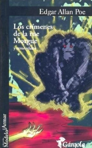 Libro - Crimenes De La Rue Morgue Y Otros Relatos (coleccio