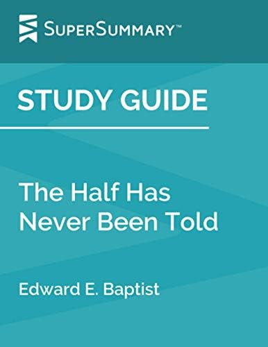 Libro: Study Guide: The Half Has Never Been Told By Edward