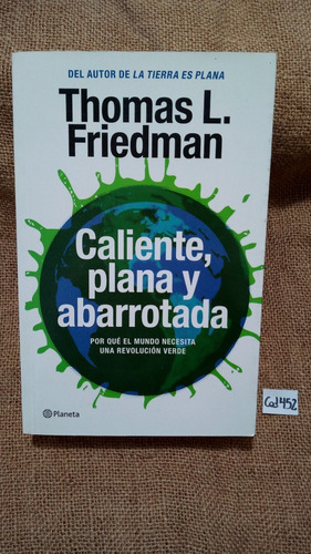 Thomas Friedman / Caliente Plana Y Abarrotada