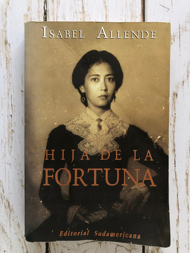 Hija De La Fortuna / Isabel Allende 