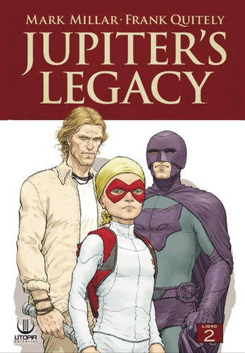 Imagen 1 de 2 de Jupiter Legacy - Libro 02: El Legado De Los Dioses - Aa.vv