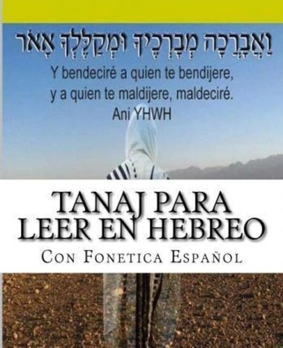 Tanaj Para Leer En Hebreo : Con Paleo Hebreo, Hebreo Ashuri