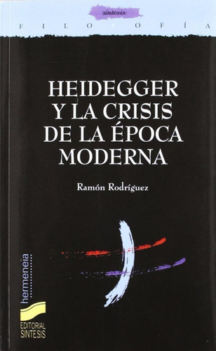 Libro: Heidegger Y La Crisis De La Epoca Moderna. Vv.aa.. Si