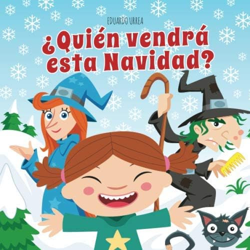 Libro: ¿quién Vendrá Esta Navidad? (spanish Edition)