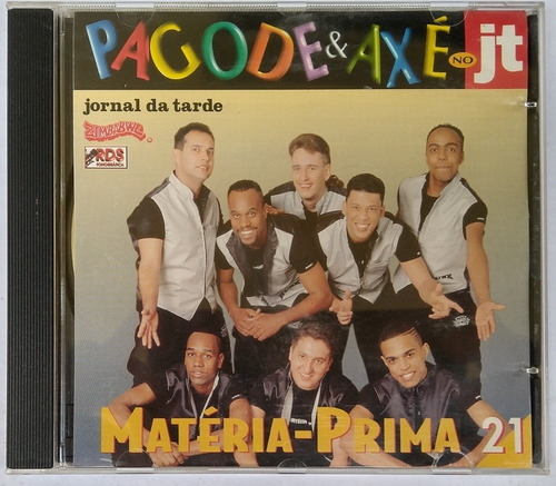 Cd Pagode E Axé Do Jt, Matéria Prima, Vol 21,usado+brinde