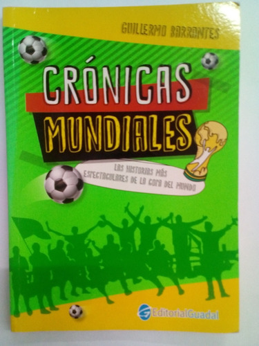 Cronicas Mundiales - Guillermo Barrantes