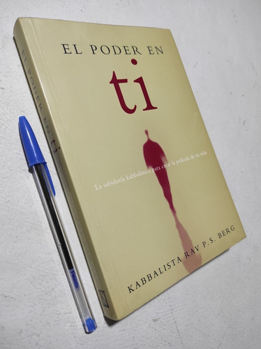 El Poder En Tí. Sabiduría Kabalistica. Kabbalista Rav Berg