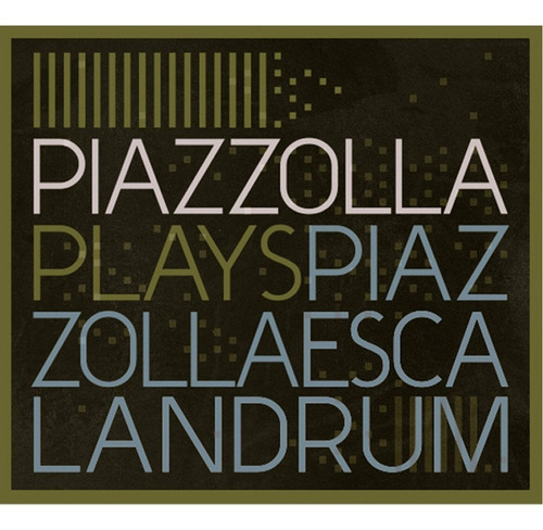 Vinilo Piazzolla Plays Piazzolla Escalandrum 2 Lps