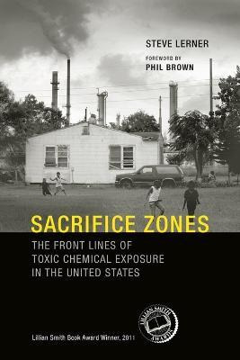 Libro Sacrifice Zones - Steve Lerner