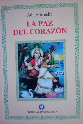 Libro Usado La Paz Del Corazon Ada Albrecht Como Nuevo