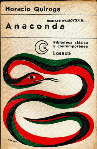 Anaconda. Horacio Quiroga