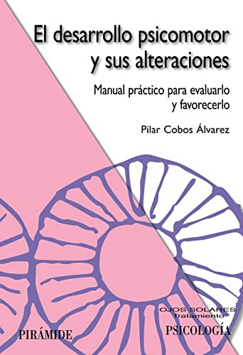 Libro El Desarrollo Psicomotor Y Sus Alteraciones De Cobos Á